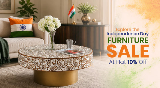 Explore the Independence Day Furniture Sale At Flat 10% Off