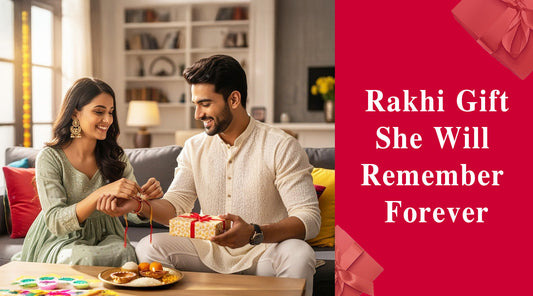 Rakhi Gift Ideas